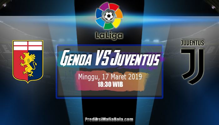Prediksi Genoa vs Juventus 17 Maret 2019