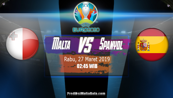 Prediksi Malta vs Spanyol 27 Maret 2019