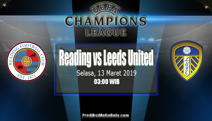 Prediksi Reading vs Leeds United 13 Maret 2019