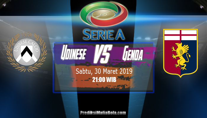 Prediksi Udinese vs Genoa 30 Maret 2019