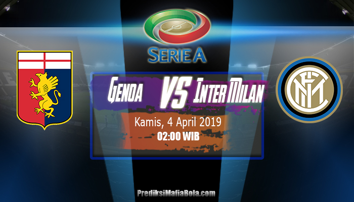 Prediksi Genoa vs Inter Milan 4 April 2019