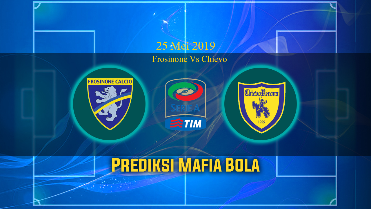 Prediksi Bola Frosinone Vs Chievo 25 Mei 2019