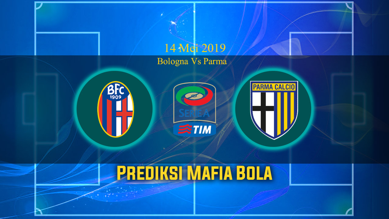 Prediksi Bologna Vs Parma 14 Mei 2019